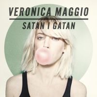 Veronica Maggio - Satan i gatan