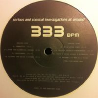 DJ Balli - Serious And Comical Investigations At Around 333 bpm