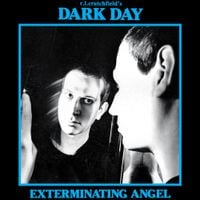 Dark Day - Exterminating Angel