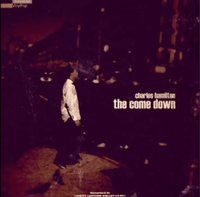 Charles Hamilton - The Come Down