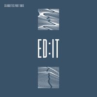Ed:it - Silhouettes Part Three