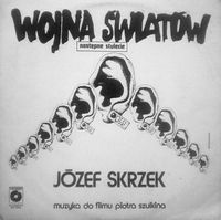 J&oacute;zef Skrzek - Wojna Świat&oacute;w