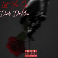 Dank Demoss - Let You Go
