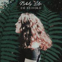 Em Beihold - Nobody Else