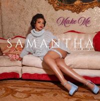 Samantha Irvin - Make Me