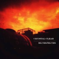 Crystal Clear - Blues/Blurs