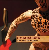 Gyroscope - Are You Involved