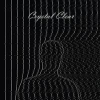Crystal Clear - Crystal Clear