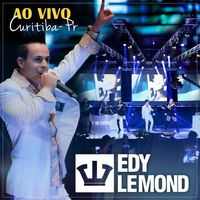 Edy Lemond - Ao Vivo em Curitiba