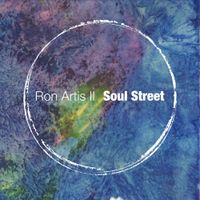 Ron Artis II & The Truth - Soul Street