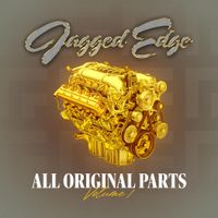 Jagged Edge - All Original Parts: Volume 1