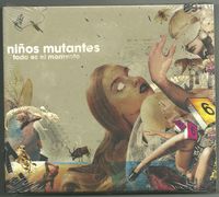 Ni&ntilde;os Mutantes - Todo Es El Momento