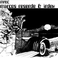 Marcos Resende & Index - Marcos Resende & Index