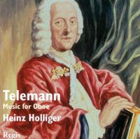 Heinz Holliger - Telemann: Music for Oboe