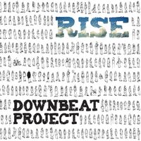 Downbeat Project - Rise