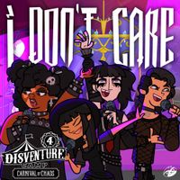Disventure Camp - I Don&rsquo;t Care