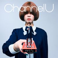 緑黄色社会 [Ryokuoushoku Shakai] - Channel U