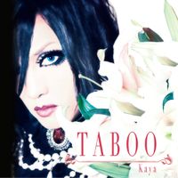 Kaya - TABOO
