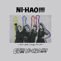 Ni Hao! - EP!!!!NI-HAO!!!!