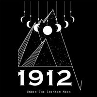 1912 - Under the Crimson Moon