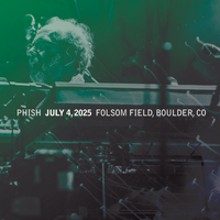 Phish - Jul. 4, 2025 | Folsom Field, Boulder, CO