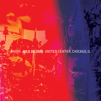 Phish - Jul. 20, 2025 | United Center, Chicago, IL