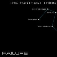 Failure - The Furthest Thing