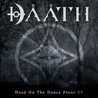 Dååth - Dead On The Dance Floor EP