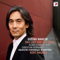 Kent Nagano - Gustav Mahler: Das Lied von der Erde