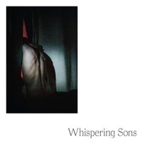 Whispering Sons - On Image: a live session