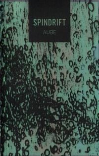 Aube - Spindrift