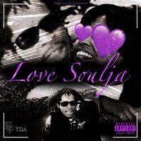 Soulja Livin' Tru - Love Soulja