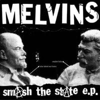 Melvins - Smash the State