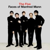 Manfred Mann - The Five Faces of Manfred Mann