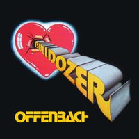 Offenbach - Bulldozer