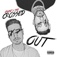 CHVSE - CROSSED OUT