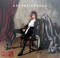 Myl&egrave;ne Farmer - D&eacute;sob&eacute;issance