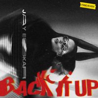 Jay Eskar - Back It Up