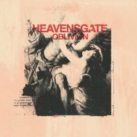 HEAVENSGATE - OBLIVION