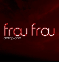 Frou Frou - Aeroplane