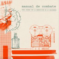 Manual De Combate - Para acabar con la repetici&oacute;n de lo existente