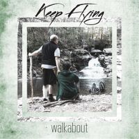 Keep Flying - Walkabout