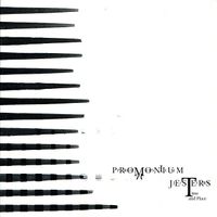 Promonium Jesters - Time and Place