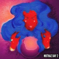bbymutha - Muthaz Day 2