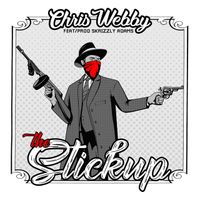 Chris Webby - The Stickup