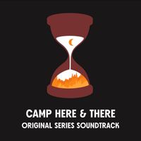 Will Wood - Camp Here & There (Extended OST)