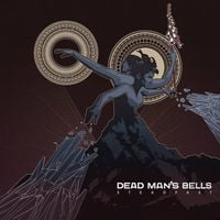 Dead Man's Bells - Steadfast