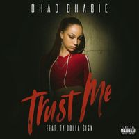 Bhad Bhabie - Trust Me