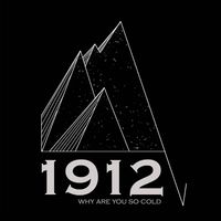1912 - Why Are You So Cold