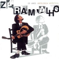 Z&eacute; Ramalho - Antologia Ac&uacute;stica